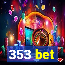 353 bet